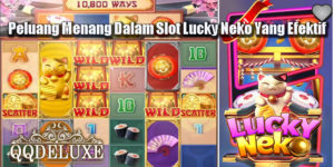 Peluang Menang Dalam Slot Lucky Neko Yang Efektif